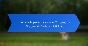 Lidmaatschapsvoordelen voor Toegang tot Diepgaande Spelerstatistieken