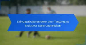 Lidmaatschapsvoordelen voor Toegang tot Exclusieve Spelersstatistieken